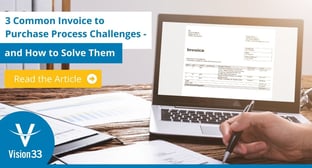 3 Common Invoice to Purchase Process Challenges - And How to Solve Them