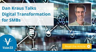 Dan Kraus Talks Digital Transformation for SMBs