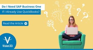 Do I Need SAP Business One If I Already Use QuickBooks?