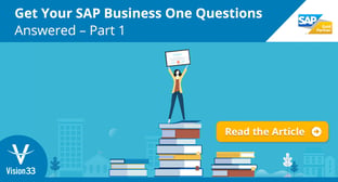 Get Your SAP Business One Questions Answered – Part 1