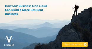 How SAP Business One Cloud Can Build a More Resilient Business