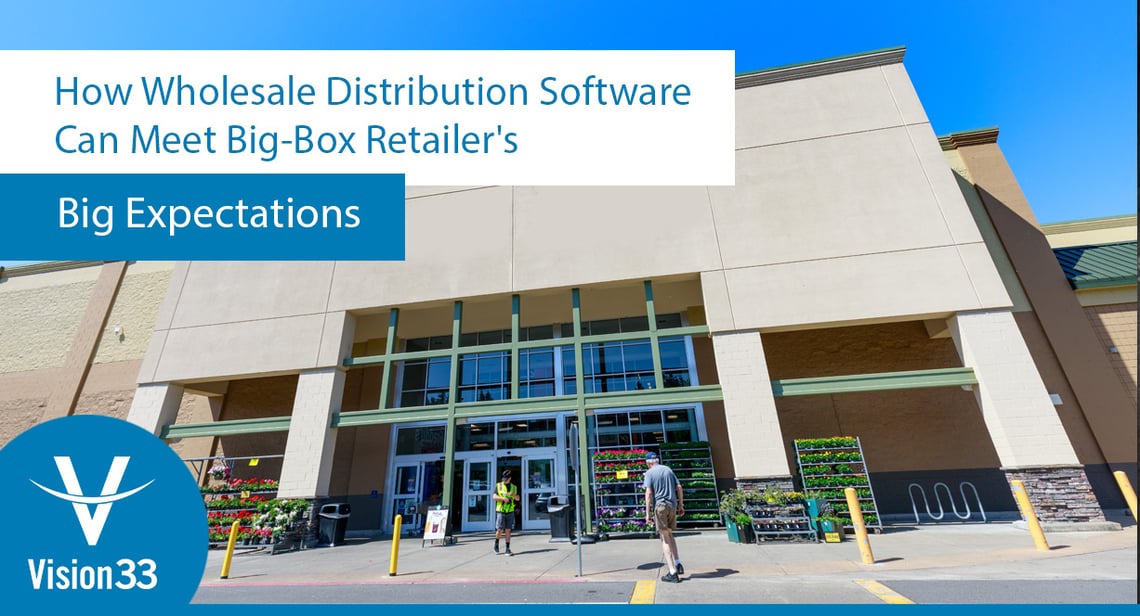 How-Wholesale-Distribution-Software-Can-Meet-Big-Box-Retailers-Big-Expectations
