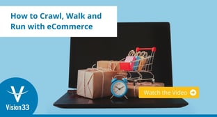 Learn How to Crawl, Walk, and Run with eCommerce