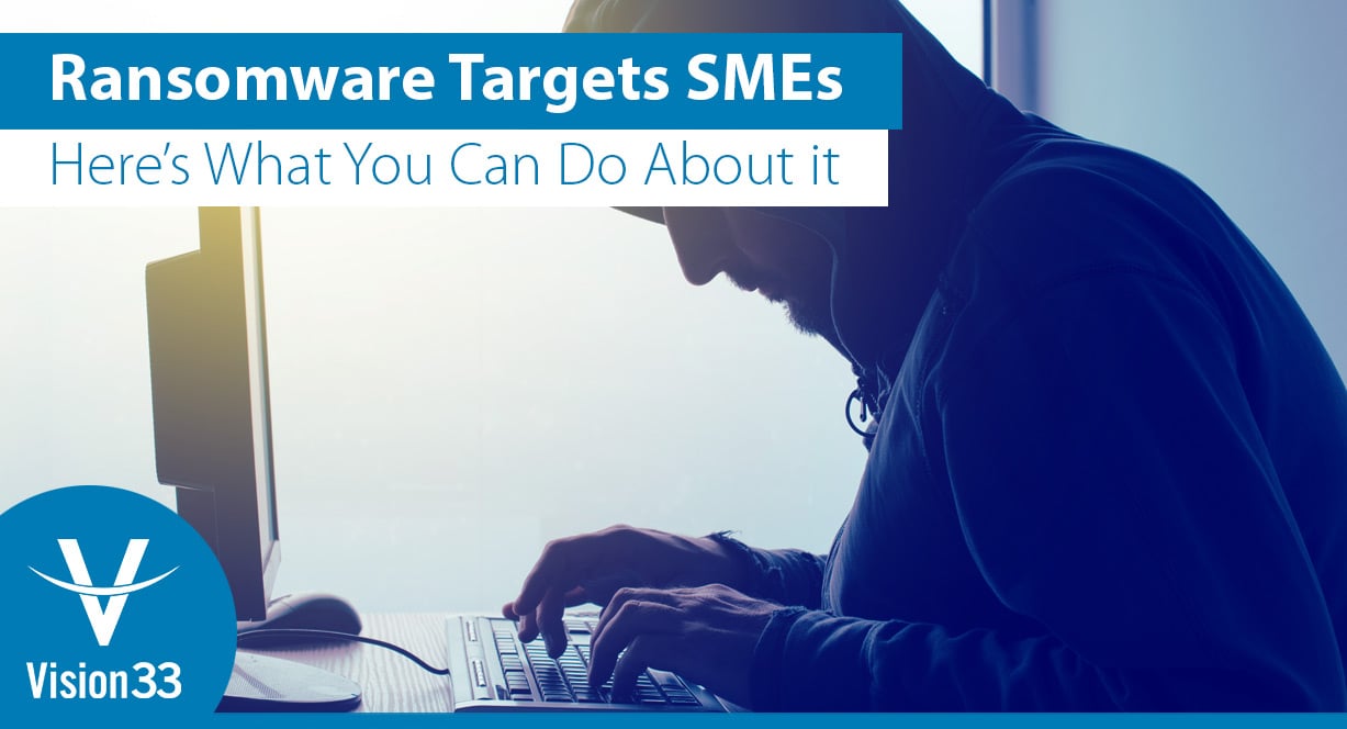 Ransomware-Targets-SMEs-Heres-What-You-Can-Do-About-it-nobtn