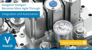 Swagelok Stuttgart Becomes More Agile Through Integration and Automation