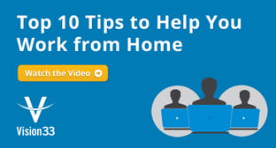 Top&nbsp;10&nbsp;Tips to Help You Work from Home