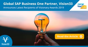 Global SAP Business One Partner, Vision33, Announces Latest Recipients of Visionary Awards 2019