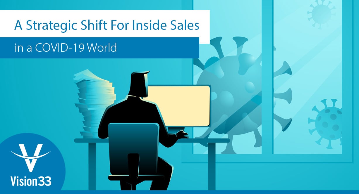A-Strategic-Shift-For-Inside-Sales-in-a-COVID-19-World2
