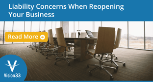 Liability Concerns When Reopening Your Business