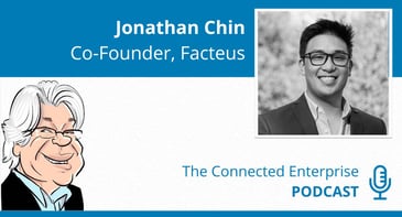 Jonathan Chin of Facteus on Connected Enterprise Podcast
