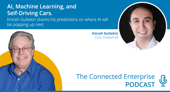 AI, Machine Learning, and Self-Driving Cars. Emrah Gultekin shares his predictions on where AI will be popping up next. 