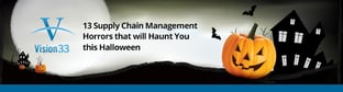 13 Supply Chain Management Horrors that will Haunt You this Halloween