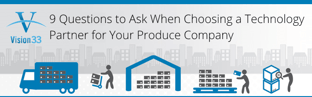 9 Questions to Ask When Choosing a Produce Technology Partner