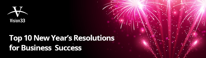 Vision33-Retail-campaign-Email-header-Top-10-New-Years-Resolutions.jpg