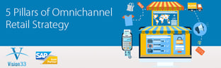 5 Pillars of Omnichannel Retail Strategy