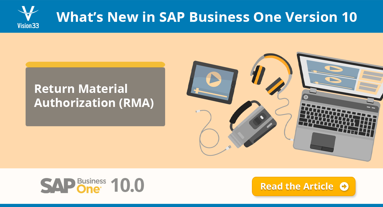 SAP Business One Version 10 Return Material Authorization (RMA) Upgrade